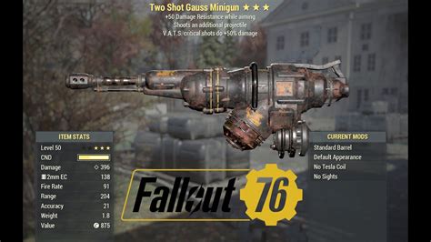 The Gatling plasma is a heavy gun in Fallout 76. . Fallout 76 gauss minigun